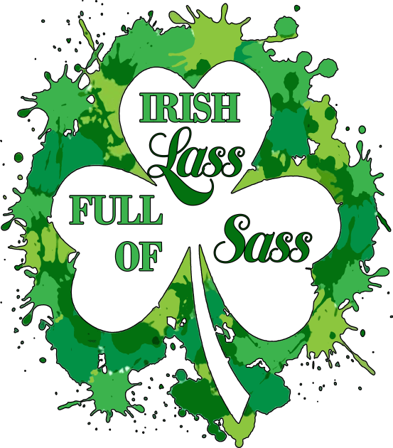 Irish Lass Full Of Sass - St Patrick's Day fun Kids T-Shirt by RKP'sTees