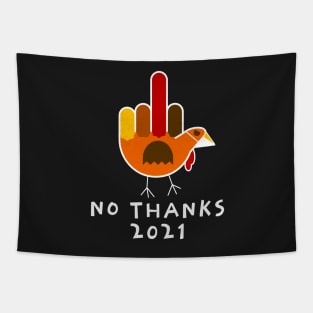 Thanksgiving 2021 Turkey No Thanks Grumpy Halloween Tapestry