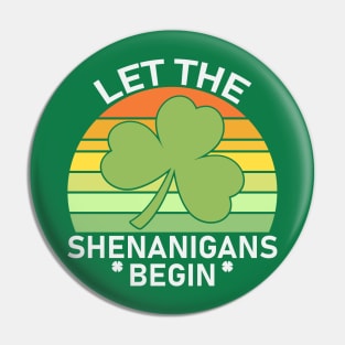 Let the Shenanigans Begin Pin