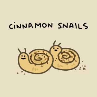 cinnamon snails T-Shirt