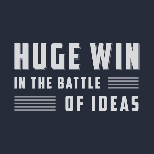 Huge Win in the Battle of Ideas by BethsdaleArt