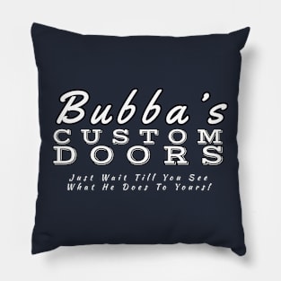 Bubba's Custom Doors Pillow