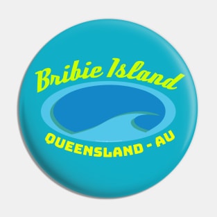 Bribie Island Queensland Pin