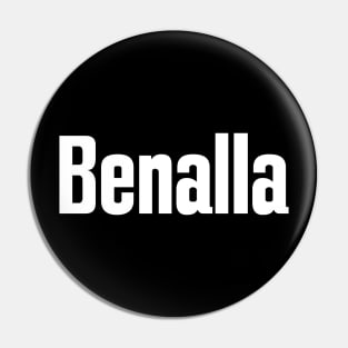 Benalla Australia Raised Me Pin