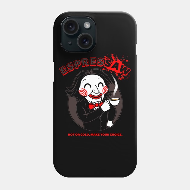 Espressaw Funny Horror Slasher Movie Coffee Phone Case by BoggsNicolas