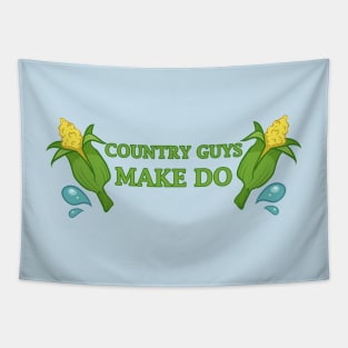 Country Guys Make Do Tapestry