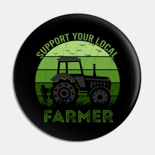 Support Your Local Farmer Pin