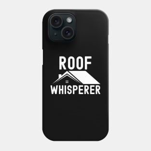 Roof Whisperer Phone Case