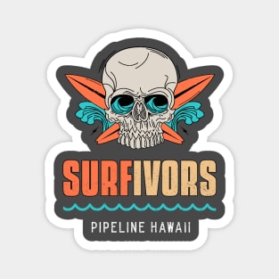 Surfivors Pipeline Hawaii Magnet