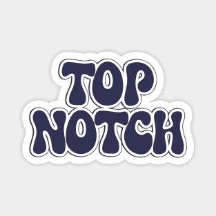 Top Notch Magnet