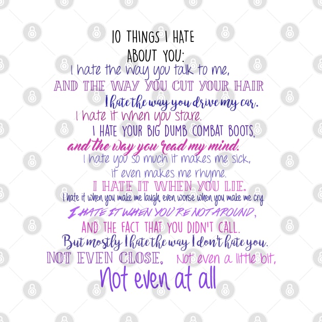 10 Things I hate about you by qpdesignco