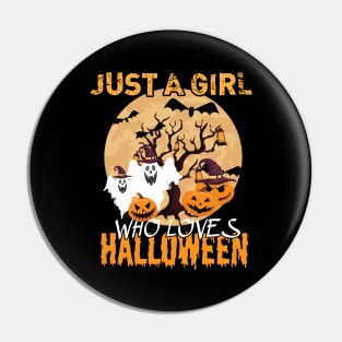 Just A Girl Who Loves Halloween, Funny Gift Idea For Halloween, Fall, Autumn And Thanksgiving Lovers Pin