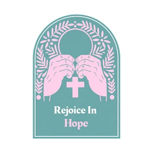 Christian Apparel - Rejoice In Hope. T-Shirt