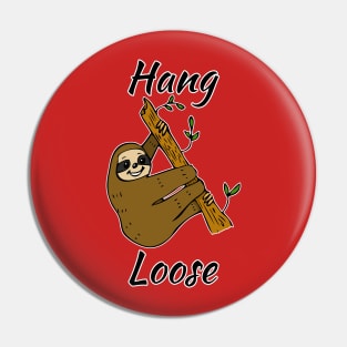 Hang Loose Sloth Pin