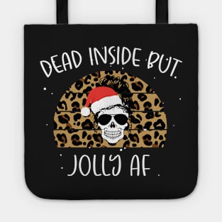 Funny Christmas Skull Party Leopard Pattern - Dead Inside But Jolly AF Christmas Skeleton - Skull Messy Bun Leopard Retro Gift Tote