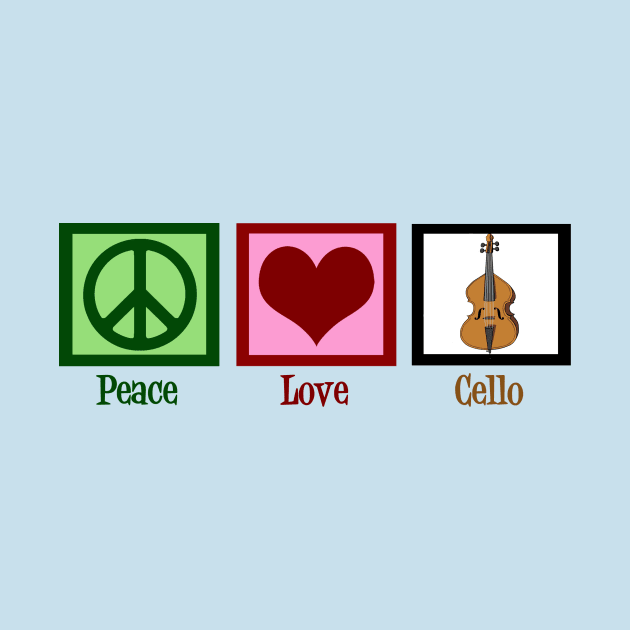 Peace Love Cello by epiclovedesigns