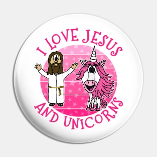 I Love Jesus and Unicorns Christian Unicorn Funny Pin