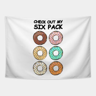 Check Out My Six Pack - Donuts Tapestry