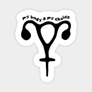 My Body My Choice Uterus Magnet