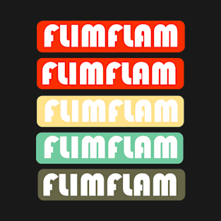 Flimflam- Retro Colors Typography T-Shirt