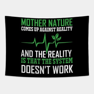 Mother Nature Climate Change Earth Day Quote Tapestry