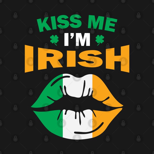 Kiss Me I'm Irish by Whimsical Thinker