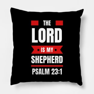 The Lord Is My Shepherd | Bible Verse Psalm 23:1 Pillow