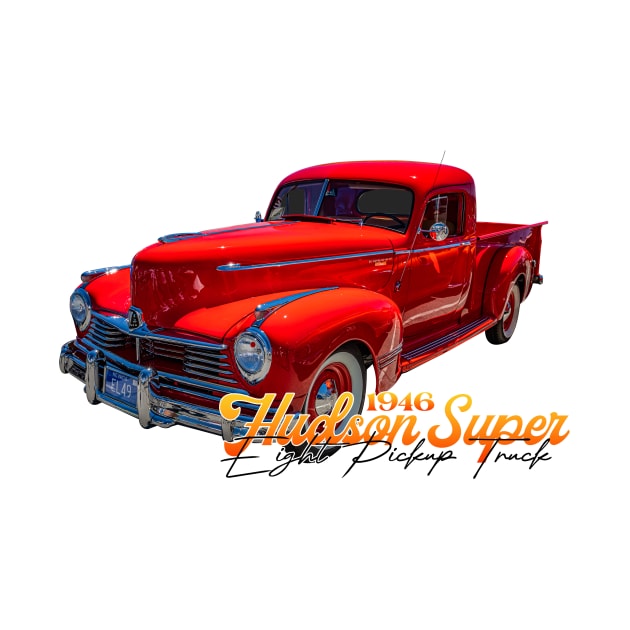 1946 Hudson Super Eight Pickup Truck by Gestalt Imagery