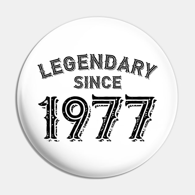 Legendary Since 1977 Pin by colorsplash