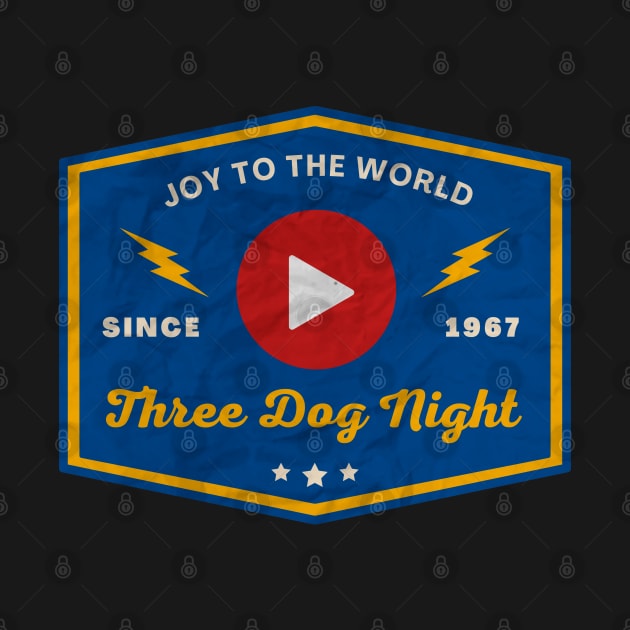 Three Dog Night // Play Button by Blue betta