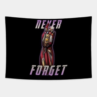 Never Forget the snap Tapestry