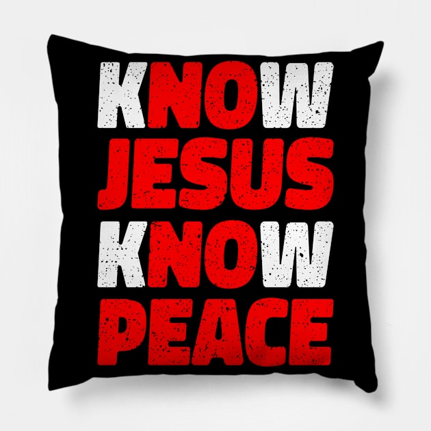 Know Jesus Know Peace Religion Gift Pillow by Delightful Designs