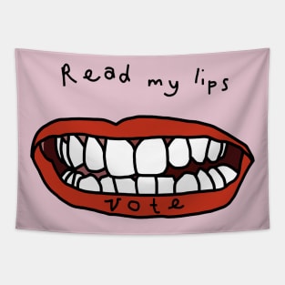 Its Political Read My Lips Vote Tapestry