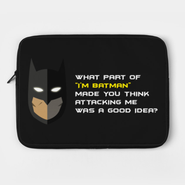 Holy Wisdom Batman 24 Most Famous Batman Quotes Bright Drops
