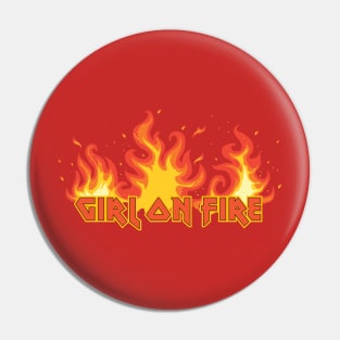 Girl On Fire Pin