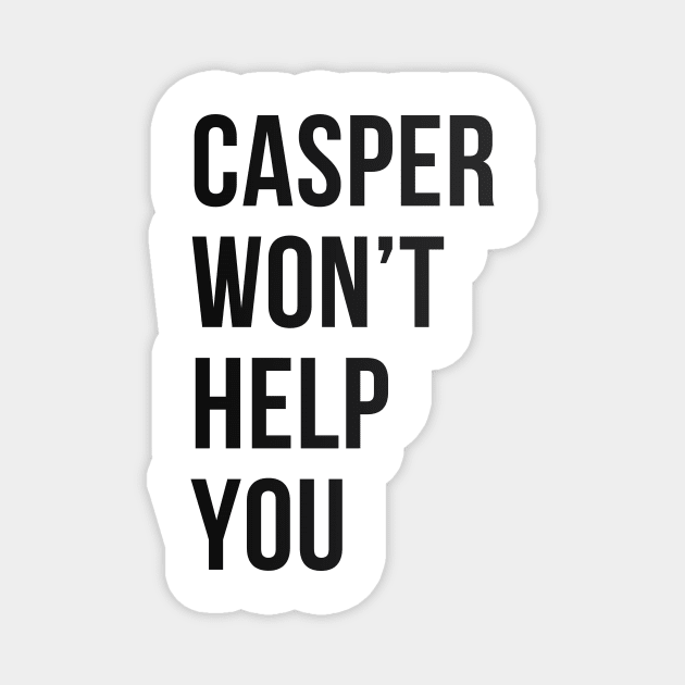 Casper The Friendly Ghost | Casper Won't Help You Vintage Classic Magnet by OverNinthCloud