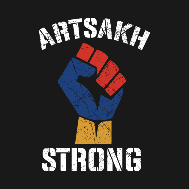 Distressed Artsakh Strong Artsakh is Armenia - Armenian Flag by Your Funny Gifts