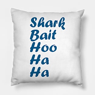 Shark Bait Hoo Ha Ha Inspired Silhouette Pillow