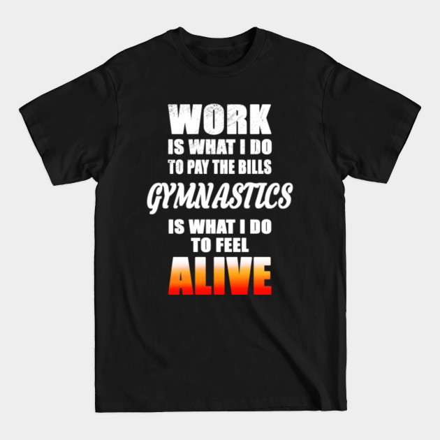 Discover Love gymnastics - Gymnastics Lover - T-Shirt