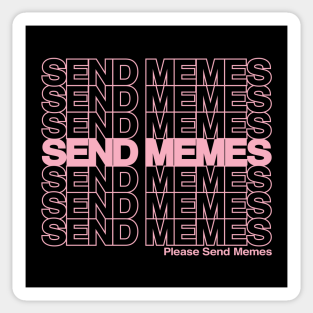 Send Memes Not Nudes Stickers Teepublic