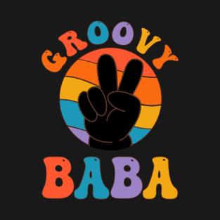 Vintage Groovy Baba Peace Sign Love Hippie T-Shirt