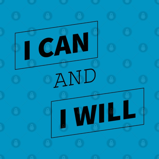 I can and I will by dblaiya