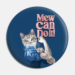 Mew Can Do It! Pin