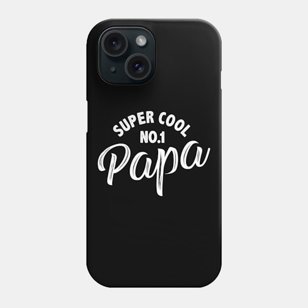 Funny super cool papa Phone Case by MinyMerch