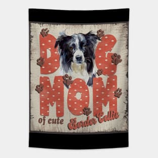 Dog Mom Of Cute Border Collie Tapestry