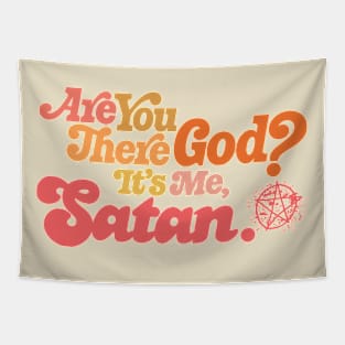 Are You There God?  It's Me Satan Tapestry