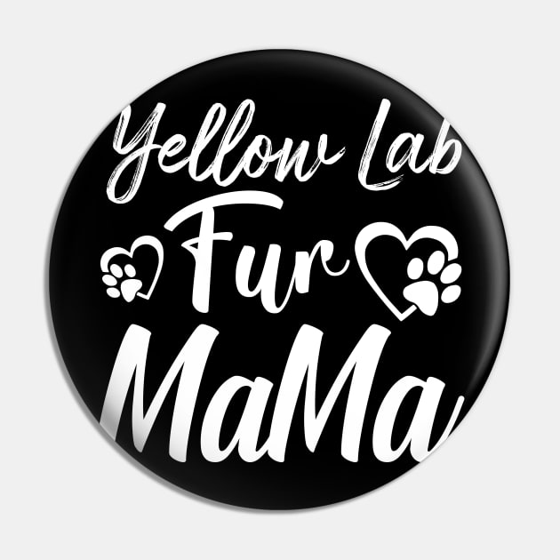 Yellow Lab Fur Mama, Labrador Mom Pin by ScottsRed