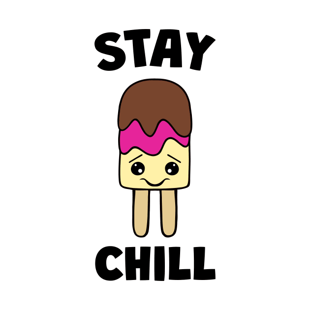 Stay Cool Cute Popsicle Positive Quotes by SartorisArt1