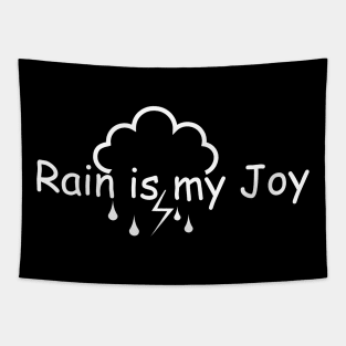 Rain is my joy Tapestry