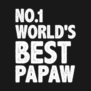 number one worlds best gift for papaw T-Shirt